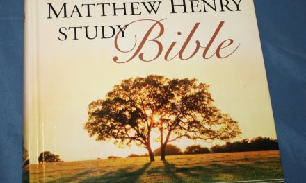The Matthew Henry Study Bible – Review