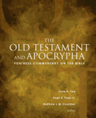 Fortress Commentary on the Bible The Old Testament and Apocrypha
