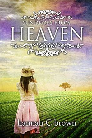 Sundrops from Heaven A Book of Inspirational Poetry