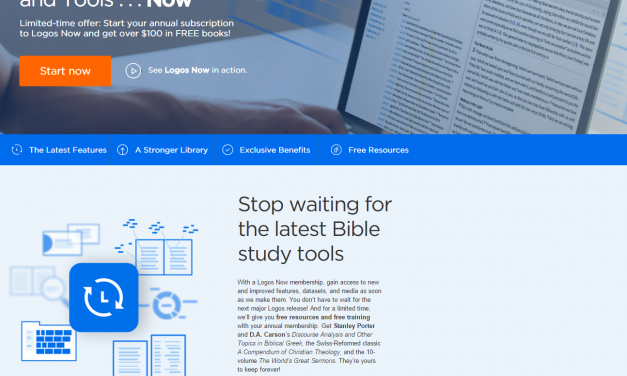 Logos Now – Bible Software Review