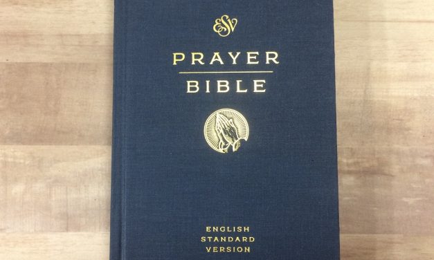 ESV Prayer Bible Review