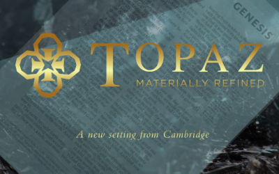 Coming Soon: Cambridge Topaz