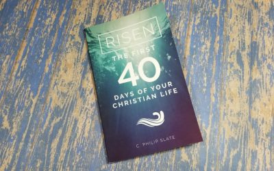 Risen: The First 40 Days of Your Christian Life – Review