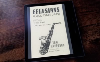 Ephesians and All that Jazz