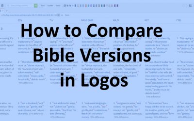 How to Compare Bible Versions in Logos with the Text Comparison Tool