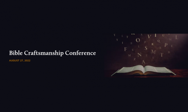 Bible Craftsmanship Conference