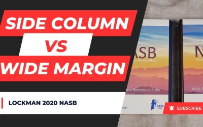 Lockman 2020 NASB Side Column Reference vs Wide Margin