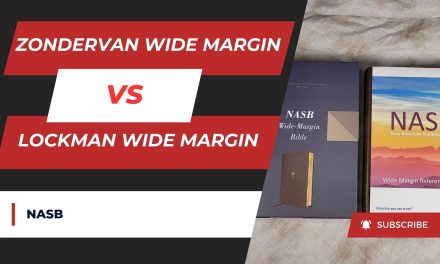 Zondervan NASB Wide Margin vs Lockman Wide Margin