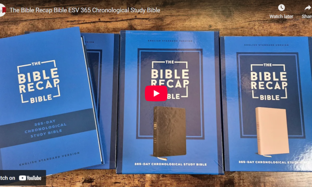 The Bible Recap Bible ESV 365 Chronological Study Bible Unboxing Video