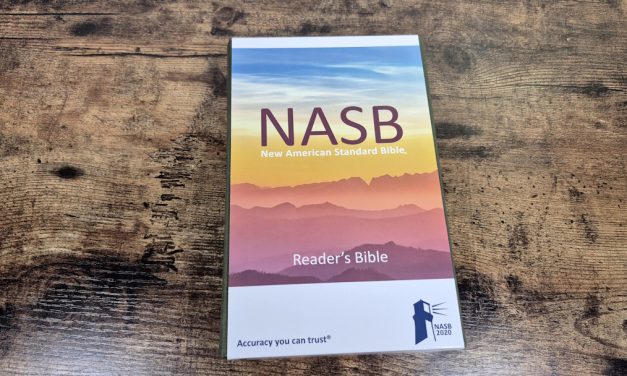 NASB 2020 Reader’s Bible Review