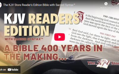 Available for Preorder – The KJV Store Reader’s Edition Bible with Sacred Syntax™