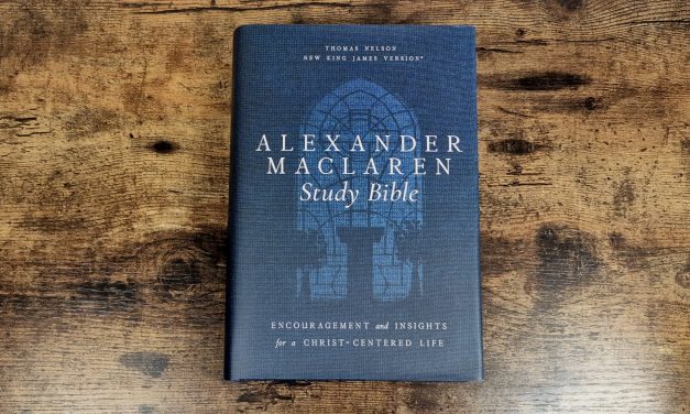 Alexander Maclaren Study Bible NKJV – quick look